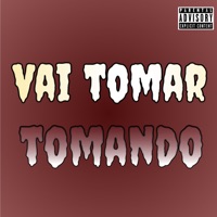 Vai Tomar Tomando - Single - MC GW, Dj Nariz 22 & DJ PSICO DE CAXIAS