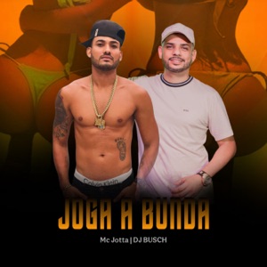 Joga a Bunda (feat. Mc Jotta)