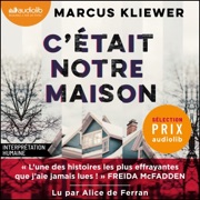 C'était notre maison - Marcus Kliewer