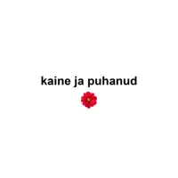 Kaine ja puhanud