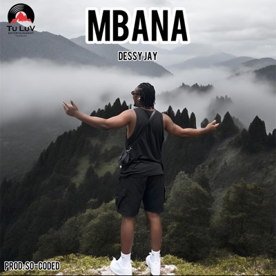 Mbana (feat. Dessy Jay) - Single