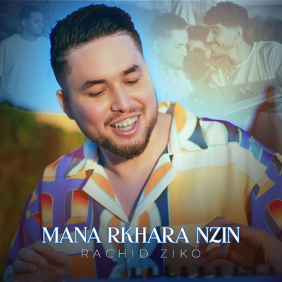 Mana Rkhara Nzin - Single