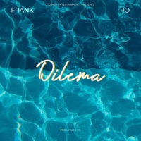 Dilemma - Single - Frank Ro