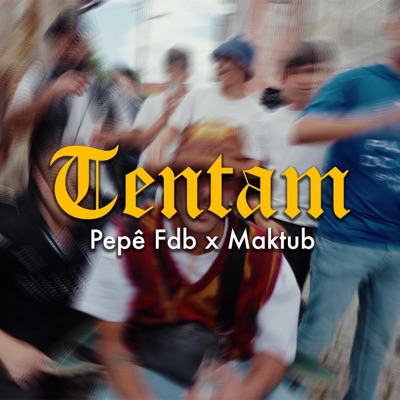 TENTAM (feat. Maktub) - Single