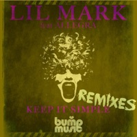 Keep It Simple (feat. Allegra) - Single - Lil Mark