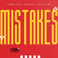 Mistakes - Single - Connie Obn, Drakare & Grace Lofi