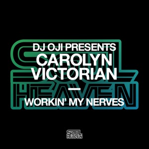 Workin' My Nerves - Single