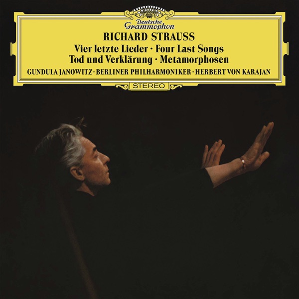 R. Strauss: Tod und Verklärung, Metamorphosen & Vier letzte Lieder