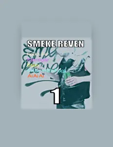 Smeke Revenを聴いたり、ミュージックビデオを鑑賞したり、経歴やツアー日程などを確認したりしましょう！