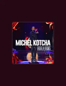 Dengarkan Michel Kotcha, tonton video musik, baca bio, lihat tanggal tur & lainnya!