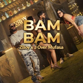 Bam Bam (feat. Mufasa) Zeta Boy