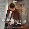 Anh Đau Từ Lúc Em Đi - Đàm Vĩnh Hưng & Tran Manh Cuong