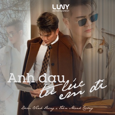 Anh Đau Từ Lúc Em Đi - Single