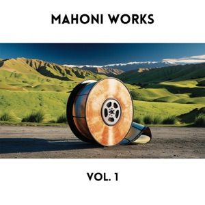 Mahoni Works (Vol. 1) - EP