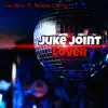 Juke Joint Lover (feat. Nelson Curry)
