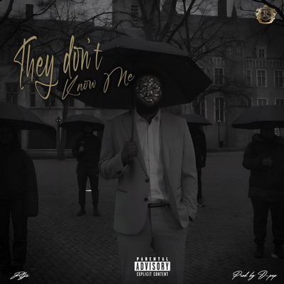 They don't know me - Single