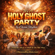 It's A Holy Ghost Party