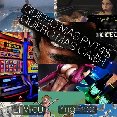 PVT4$ Y CA$H (feat. YngRod) - Single
