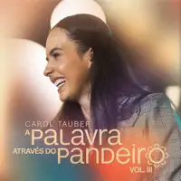 Vem Com Fogo — Carol Tauber Sued Silva