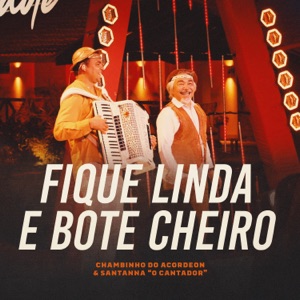 Fique Linda e Bote Cheiro - Single