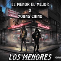 menor mejor X young chino (Los Menores) - Single - Naeel el del Sistema