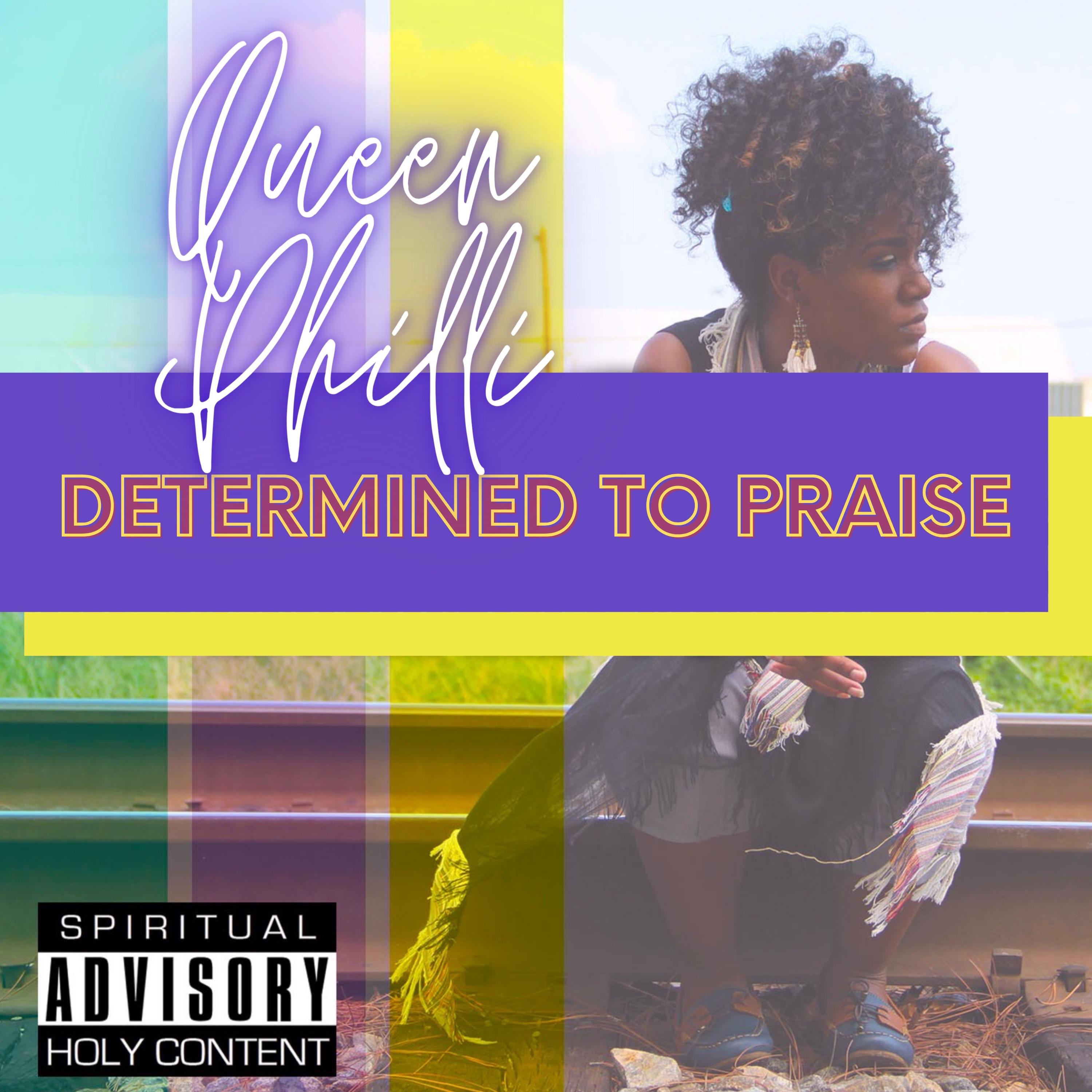 Determined To Praise