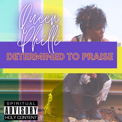 Determined To Praise