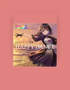 Listen to HiREN 【UTAHIME DREAM】 (CV:Kaya), watch music videos, read bio, see tour dates & more!