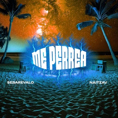 ME PERREA (feat. sebarevalo) - Single