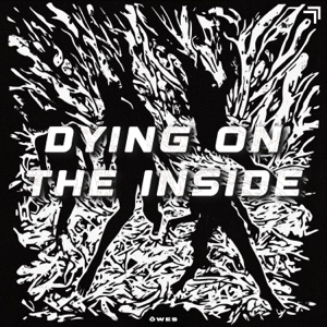 Dying on the Inside - Single