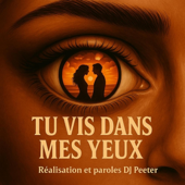Tu vis dans mes Yeux (feat. DJ Peeter)
