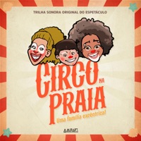 Circo na Praia, uma Família Excêntrica (feat. Lelê Lótus) - EP - Lethicia Helena, Bordallo Cultural & Mirart Produções