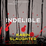 Indelible - Karin Slaughter