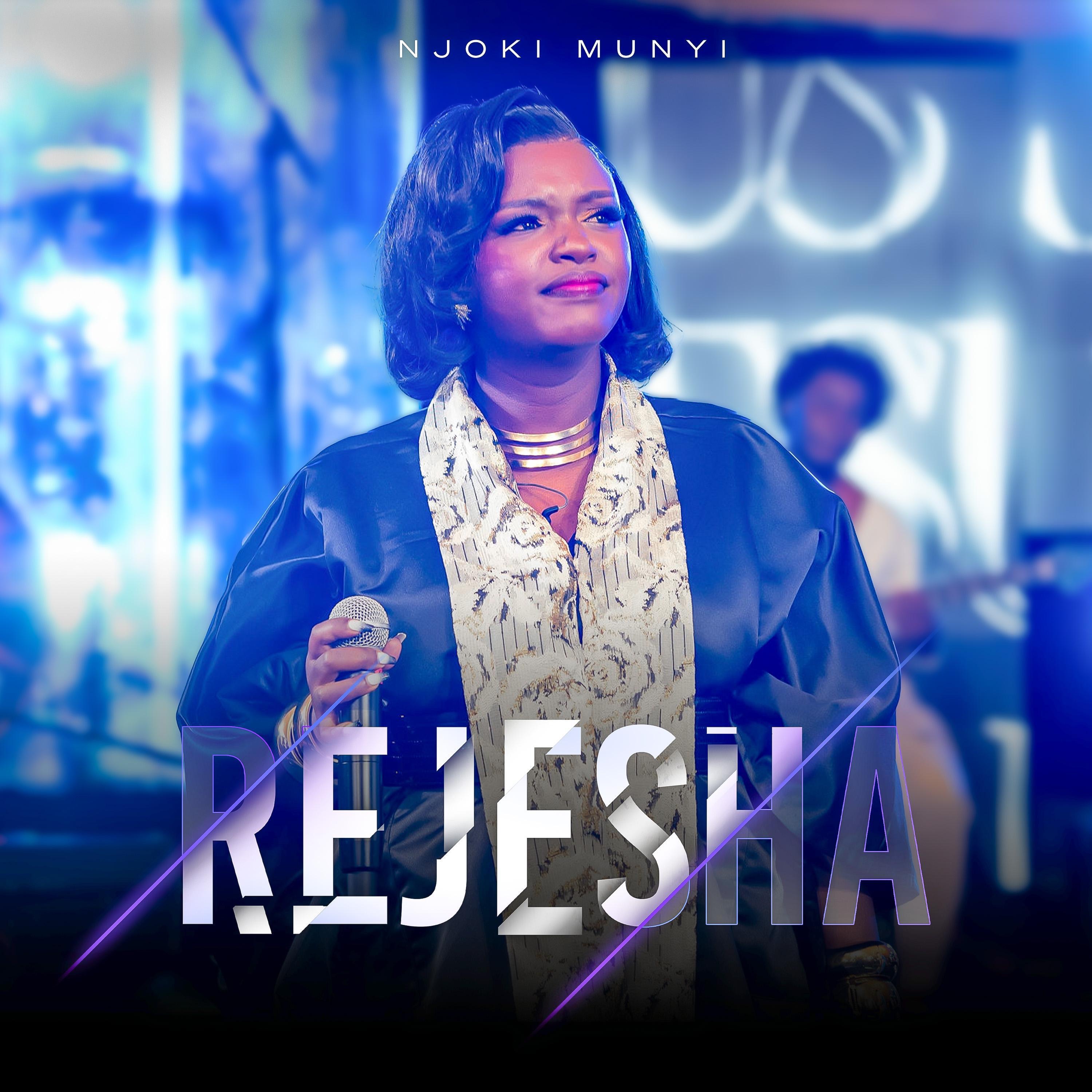 Njoki Munyi - Rejesha