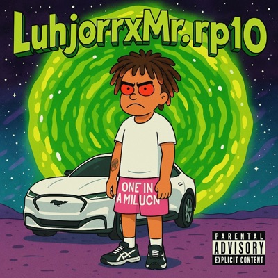 LuhjorrXMr.rp10 (feat. Mr.rp10) - Single