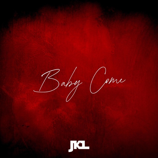 Baby Come