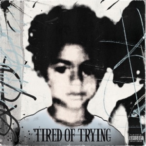 Tired Of Trying (feat. Scotty OTH)
