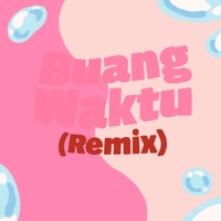 Buang Waktu (feat. Nineteengoth & LaFlame Shawty) [Remix] - Single - Malequest & Itsboyroy