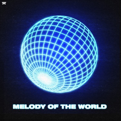 Melody Of The World - Single