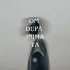 Om dupa inima Ta
