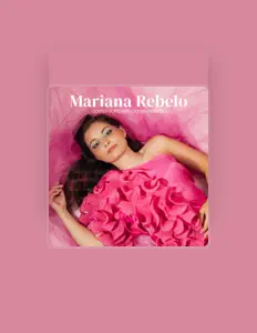 Mariana Rebeloを聴いたり、ミュージックビデオを鑑賞したり、経歴やツアー日程などを確認したりしましょう！