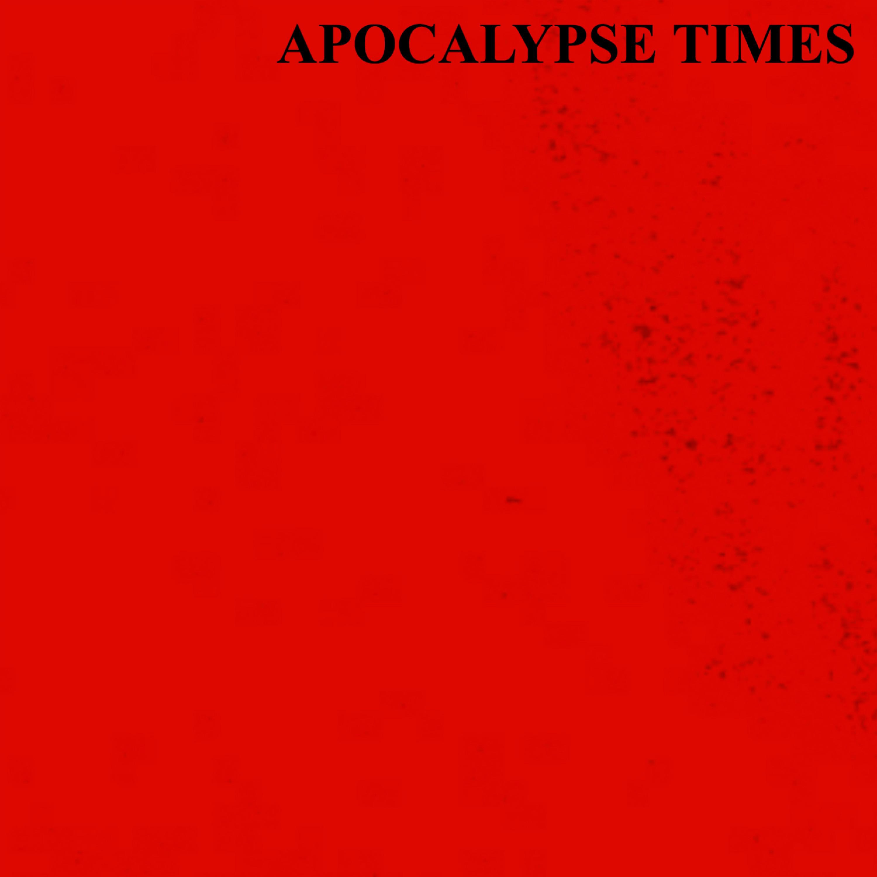 Apocalypse Times - Single