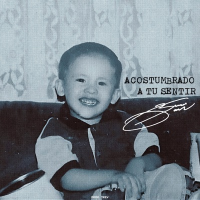 ACOSTUMBRADO A TU SENTIR - Single