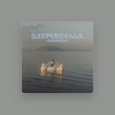 Listen to Sleepersville, watch music videos, read bio, see tour dates & more!
