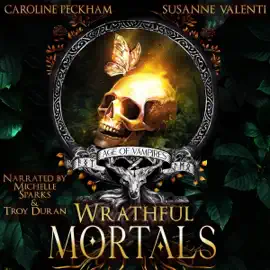 Wrathful Mortals: Age of Vampires, Book 4 (Unabridged)