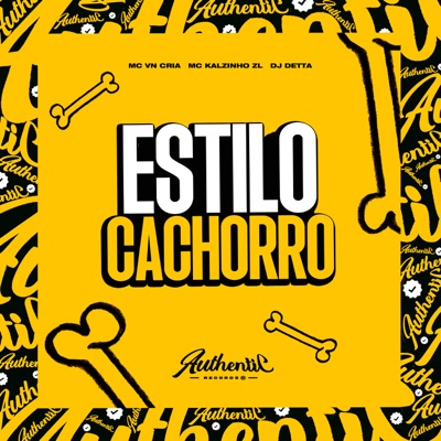 Estilo Cachorro (feat. MC KALZINHO ZL) - Single