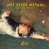 Het Zesde Metaal Geef Mie Nen Dag Geef Mie Nen Dag - Single