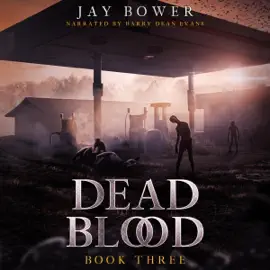 Dead Blood, Book 3 (Unabridged)