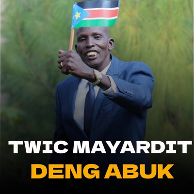 DENG ABUK - Twic Mayardit