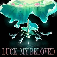 Luck, My Beloved - Felix Arifin